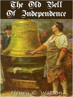 cover image of The Old Bell of Independence